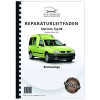 Seat Inca Typ 9K 1995-2003 Bremsanlagen Bremsen System Reparaturleitfaden
