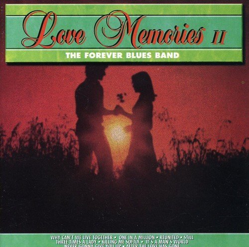 The Forever Blues Band Love Memories, Vol. 2 (CD)