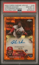 2023 Topps Chrome Update Sapphire Jordan Walker Orange 18/25 PSA 10/10 POP 1!!!!