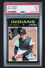 1971 Topps Ray Fosse 125 PSA 5.5 EX+, Well Centered, New Slab, Very Sharp!