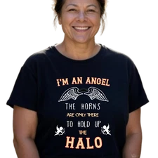 I'M AN ANGEL.. Funny humor sarcastic quote nice guy/nice gal, good boy/good girl