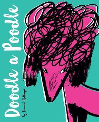 Doodle a Poodle - paperback Rollings, Hannah