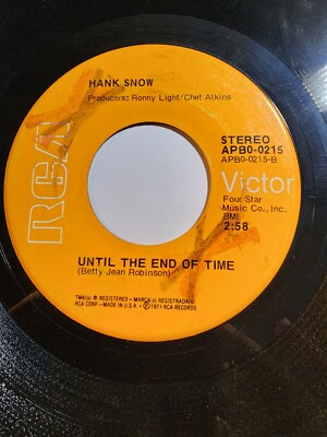 HANK SNOW Hello Love/Until the end of time RCA Records 1974 VG F267
