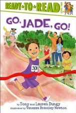 Go, Jade, Go!: Ready-To-Read Level 2 by Tony Dungy: Used