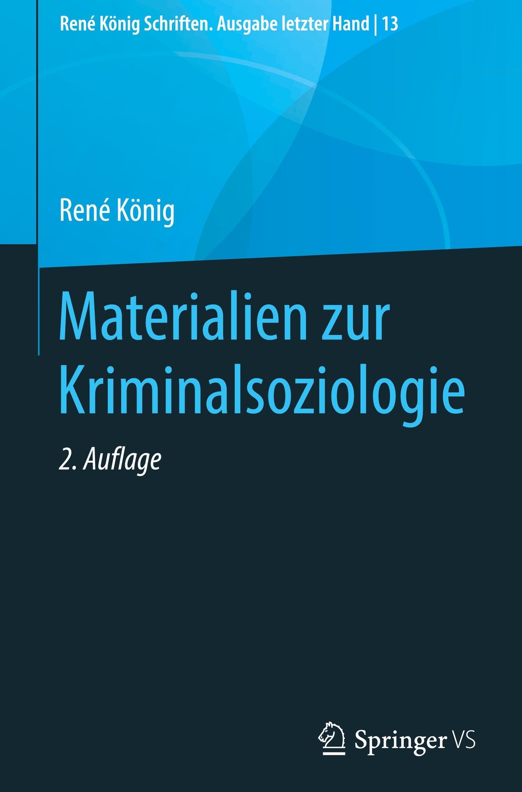 Thumbnail - Materialien Zur Kriminalsoziologie René König Buch Hc Runder Rücken