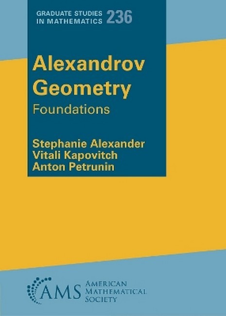 Alexandrov Geometry - Stephanie Alexander (Paperback / Soft Cover)