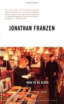 How to Be Alone von Jonathan Franzen | Buch | Zustand gut