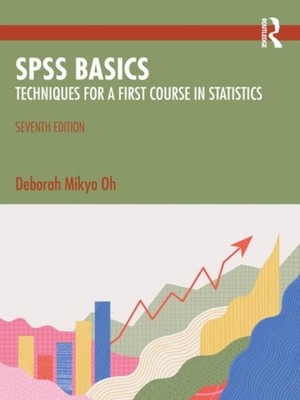 SPSS Basics Techniques for a First Course in Statistics - Paperback NEW Deborah