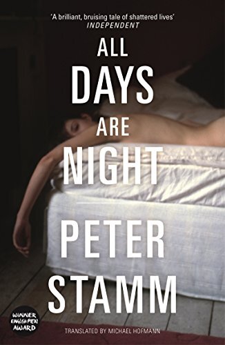 All Days are Night By Peter Stamm