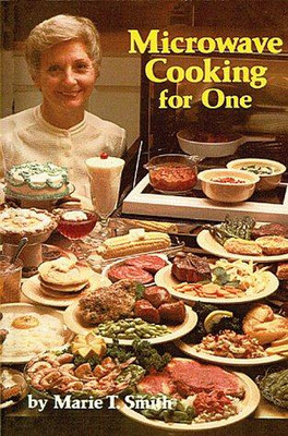 Mikrowelle Kochen for One - Marie Smith