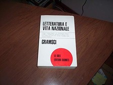 Letteratura e vita nazionale. Gramsci
