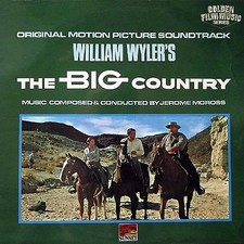 Jerome Moross - (William Wyler's) The Big Country (Original Motion Picture Sound