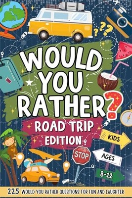 Would You Rather Book For Kids Ages..., Bandits, Activi