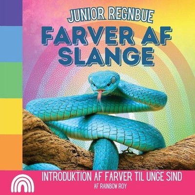 Junior Regnbue, Farver af Slange: Introduktion af farver til unge sind by Rainbo