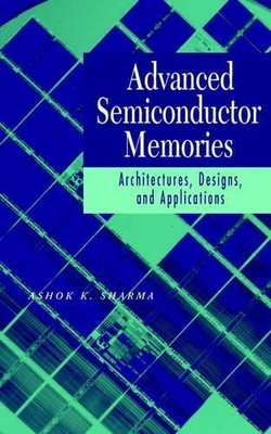 Advanced Semiconductor Memories - 9780471208136