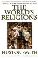 The World's Religions: Our Great Wisdom Traditions - Paperback - GOOD