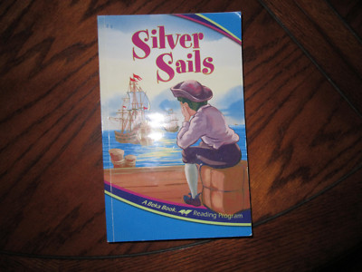 Abeka 2nd Grade Reader Silver Sails # 96024 Third Edition Reading