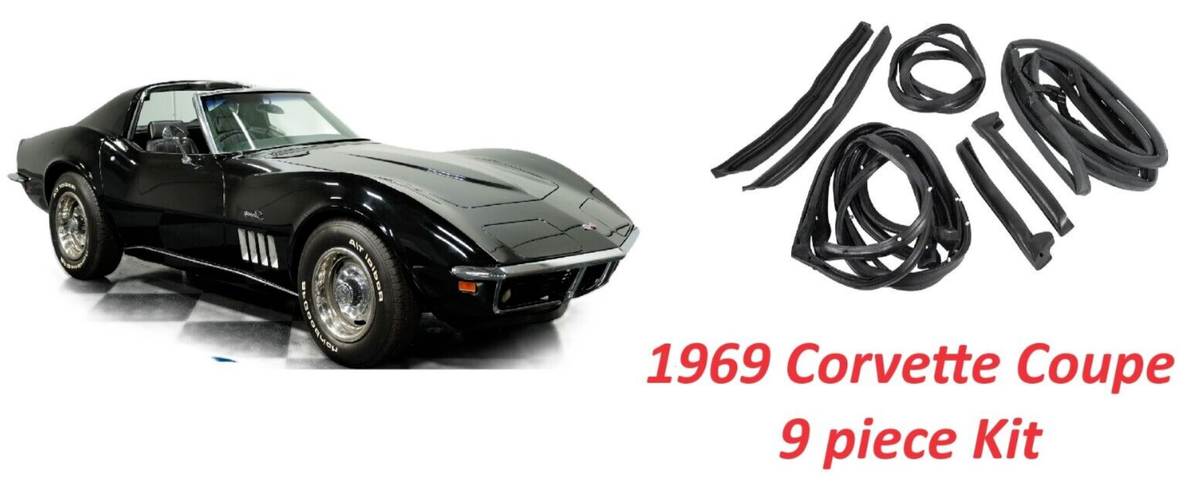 69-72 Corvette Weatherstrip Rubber Kit - 9pc Set For Doors, T-Tops, Hood - Seals Out Noise & Weather