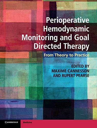 Perioperative Hemodynamic Monitoring and Goal Directed Therapy: