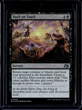 Back On Track - 76 - Foil - DFT - NM - MTG Magic the Gathering