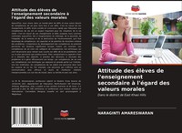 Attitude Des éLèVes De L'enseignement Secondaire à L'éGard Des Valeurs Morales