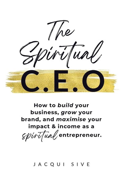 The Spiritual CEO | Jacqui Sive | Taschenbuch | Englisch | 2023-image