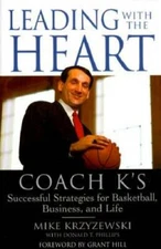 Leading with the Heart: Coach K's Successful Strategies for Basketba - VERY GOOD