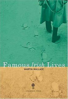 Famous Irish Lives von Wallace, Martin | Buch | Zustand sehr gut - Wallace, Martin