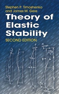 Theory of Elastic Stability (Dover Civil and Mechanical Engineering) by Timoshe