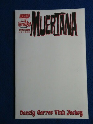 MORELLA PRESENTS:VEROTIKA RETURNS #5 MUERTANA WHITE COVER  DANZIG  GARRES  2018 