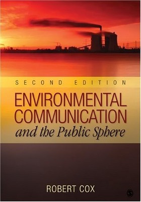 Environmental Communication and the Public Sphere