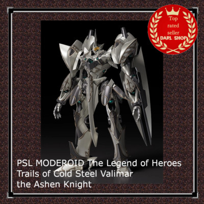 PSL MODEROID The Legend of Heroes Trails of Cold Steel Valimar, the Ashen Knight