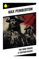 Max Pemberton | The Iron Pirate & Captain Black | Taschenbuch | Englisch (2023)