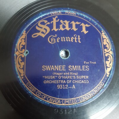 Starrr Gennett 9312 - Joe Samuels / Husk O'Hares Super Orch - 78rpm Shellac 10''