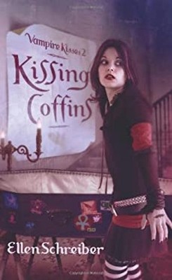 Kissing Coffins Paperback Ellen Schreiber
