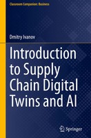 Introduction To Supply Chain Digital Twins And AI | Dmitry Ivanov | Buch | Xviii