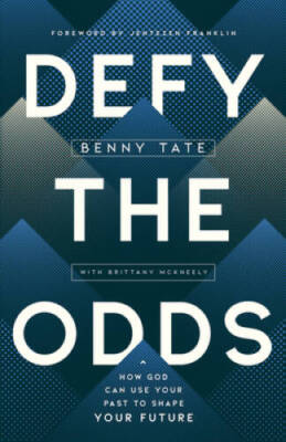 Defy the Odds: How God Can Use Your Past to Shape Your Future - VERY GOOD