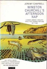 Winston Churchill's Afternoon Nap: Wide Awake Inquiry into the H