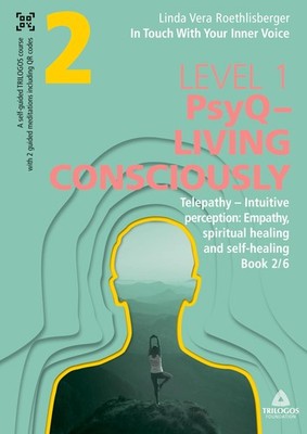 In Touch With Your Inner Voice  |  LEVEL 1 Linda Vera Roethlisberger