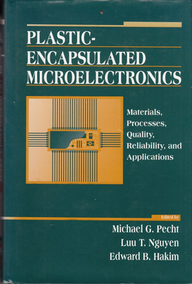 Plastic Encapsulation of Microelectronics: Mate... - Good - Hardcover