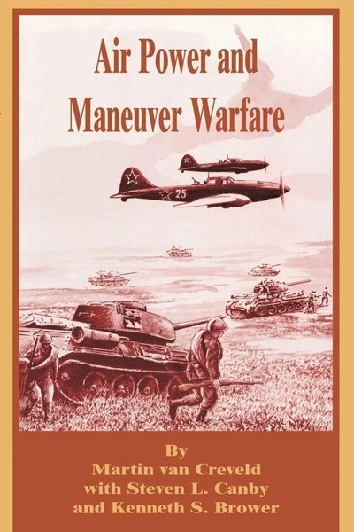 Air Power And Maneuver Warfare | Martin Van Creveld | Taschenbuch | Englisch-image
