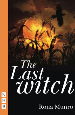 The Last Witch | Rona Munro | Englisch | Taschenbuch | Kartoniert / Broschiert
