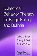 Image of Dialectical Behavior Therapy for Binge Eating and Bulimia by Christy F. Telch