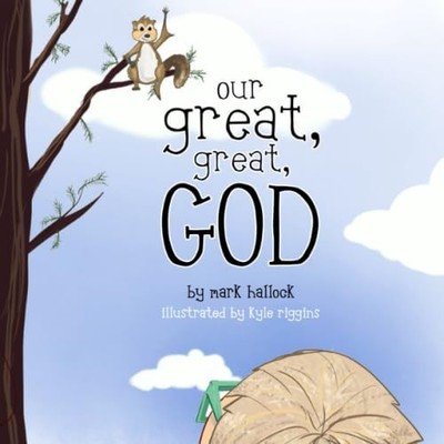 Our Great, Great God by Hallock