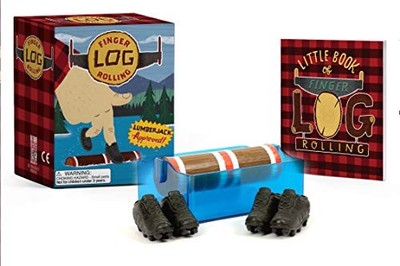 FINGER LOG ROLLING: LUMBERJACK APPROVED! (MINIATURE By Alan Goldsher *BRAND NEW*