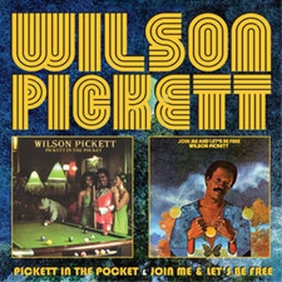 WILSON PICKETT PICKETT IN THE POCKET/JOIN ME AND LET'S BE FREE (C / NEW Audio CD