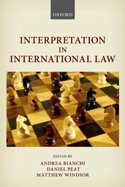Interpretation In International Law | Andrea Bianchi | Englisch | Taschenbuch-image