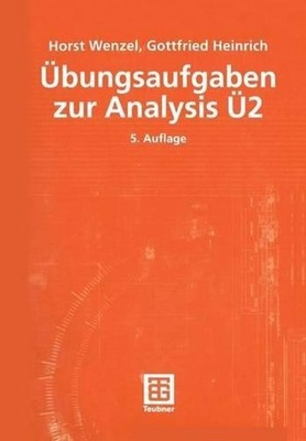 bungsaufgaben zur Analysis 2 by Horst Wenzel (German) Paperback Book
