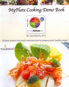 MyPlate-Cooking-Demo-Book-50-Basic-Lessons-That-Teach-Everyone-how-to-Prepa
