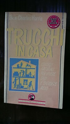 trucchi in casa consigli naturali per vivere sani e spendere meno